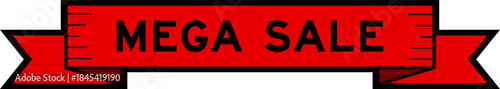 Ribbon label banner with word mega sale in red color on white background