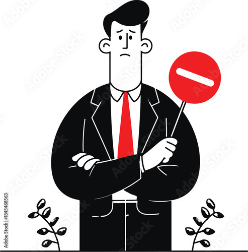 Sad businessman in suit holding red prohibition sign concept for restriction denial and no entry business communication illustration