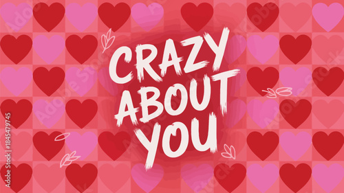 Vibrant red heart pattern background with crazy about you text, perfect for valentines day greeting card