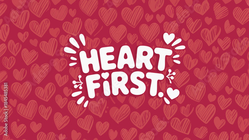 Red background with heart pattern and white handwritten text heart first, ideal for valentine's day, love, and romance themes