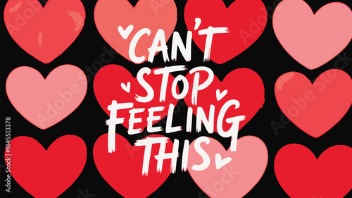 Vibrant pink and red heart pattern with inspirational quote on black background for valentine's day or love themed designs