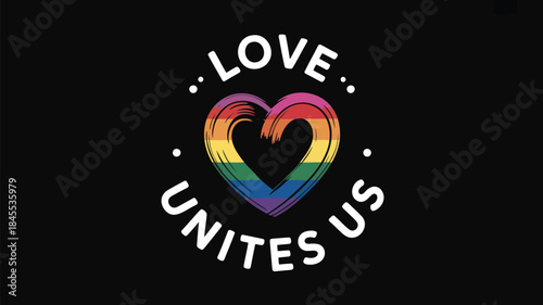 Rainbow heart on black background with love unites us text