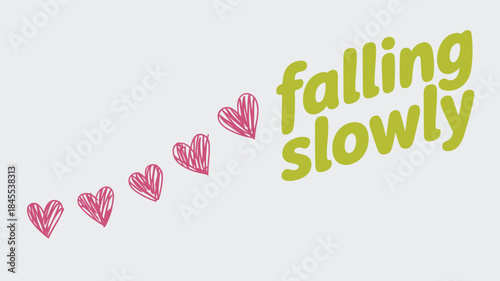 Five tiny red hearts falling slowly on white background with green text