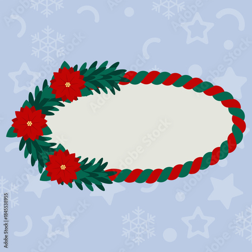 Festive oval Christmas frame with red and green stripes, decorated with pine branches and poinsettia flowers with empty space for holiday text and greetings