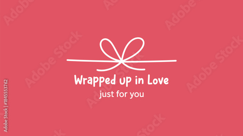 Coral pink background with white hand drawn bow and romantic love text