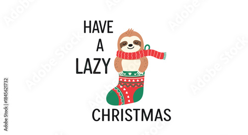 Funny Christmas card design with a cute sloth in a stocking and the pun 'Have a Lazy Christmas' for holiday greetings.