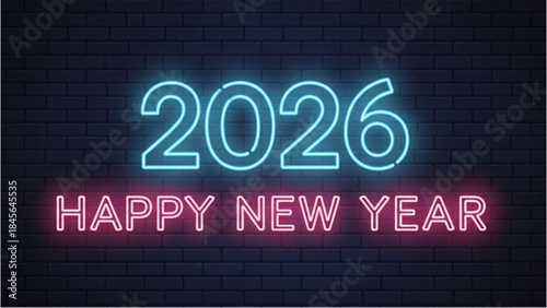 A glowing Happy New Year 2026 neon sign for the third millennium New Year.