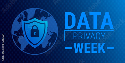 data privacy week blue color technology concepts background, banner, card or poster design template is observed every year during January, to raise awareness about the mission. Vector illustration.