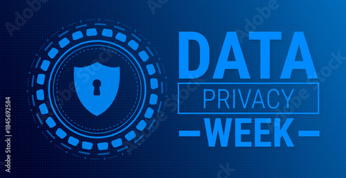 data privacy week blue color technology concepts background, banner, card or poster design template is observed every year during January, to raise awareness about the mission. Vector illustration.