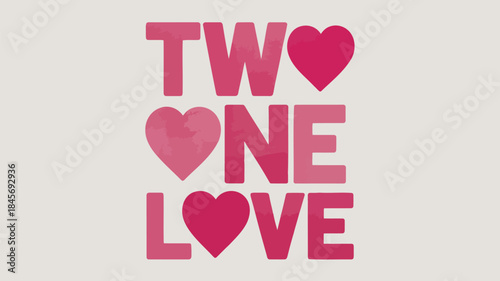 Typographic illustration of two hearts with a romantic phrase on a neutral background