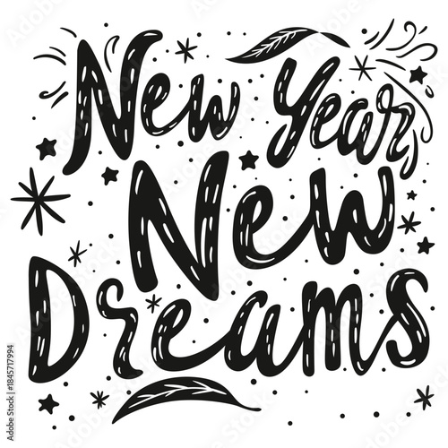 phrase New Year, New Dreams , lettering