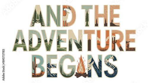 And the adventure begins nature typography with scenic landscape letters isolated
