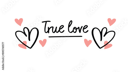 A minimalist heart sketch with true love calligraphy on white background for valentines day