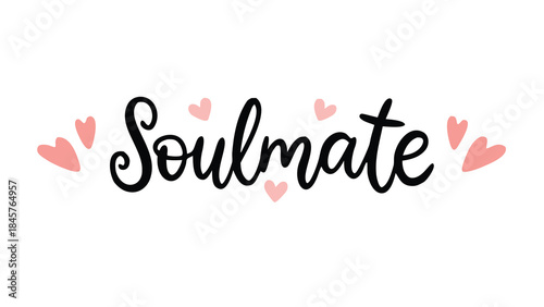 Delicate pastel hearts surround elegant calligraphy soulmate text on white background