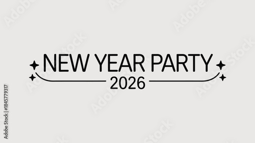 New Year Party 2026 Celebration Text