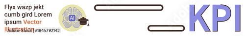 Artificial intelligence, data analytics, education, performance assessment, knowledge metrics, business strategy. A brain with an academic hat and KPI text. Artificial intelligence and data analytics
