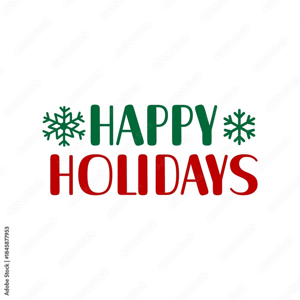 Fototapeta premium Happy Holidays typography clip art design on plain white transparent isolated background for card, shirt, hoodie, sweatshirt, apparel, card, tag, mug, icon, poster or badge