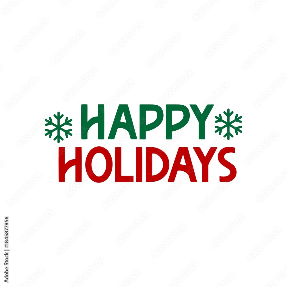 Fototapeta premium Happy Holidays typography clip art design on plain white transparent isolated background for card, shirt, hoodie, sweatshirt, apparel, card, tag, mug, icon, poster or badge