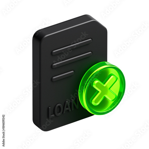 Rejected Loan Document 3D Icon. Financial application denied with a glowing green X mark. loan, rejected, denied, document, finance