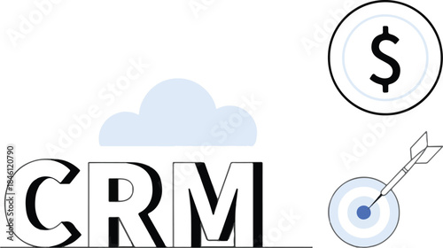 Crm business concept with cloud, target and dollar sign on for marketing strategy