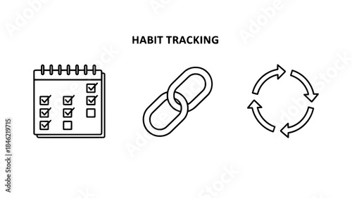 Habit Tracking Icons: Checklist Calendar, Linked Chain, Circular Refresh Arrows — Minimalist Line Art