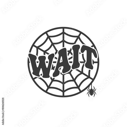 Creative spider web illustration with bold text "WAIT" 
