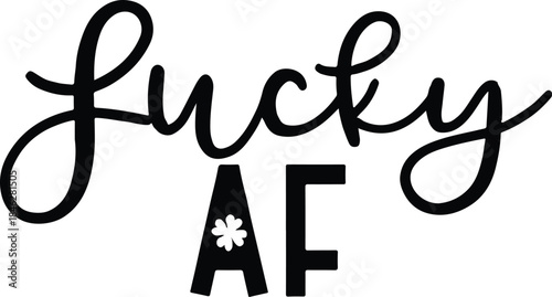 Lucky af  st patrick's day Design