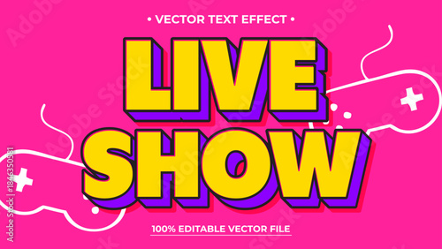Vibrant live show vector text effect for modern presentations