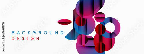 Abstract geometric shapes, vibrant colors, modern design. Background features overlapping circles, rectangles, gradients. Minimalist aesthetic.