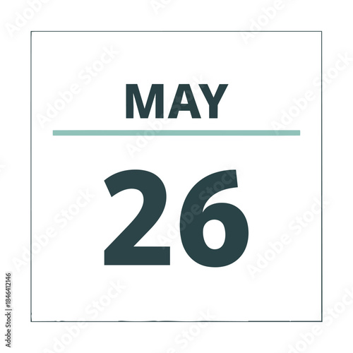 May twenty-sixth highlighted on a clean calendar icon a pivotal date reminder for planning and scheduling appointments or special events precisely