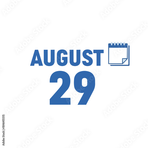 Vibrant blue graphic prominently displaying August 29 alongside a stylized calendar icon, symbolizing important scheduling and time management