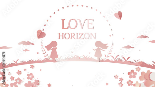 Two girls standing on heart shaped hilltop with flowers and hearts in romantic landscape