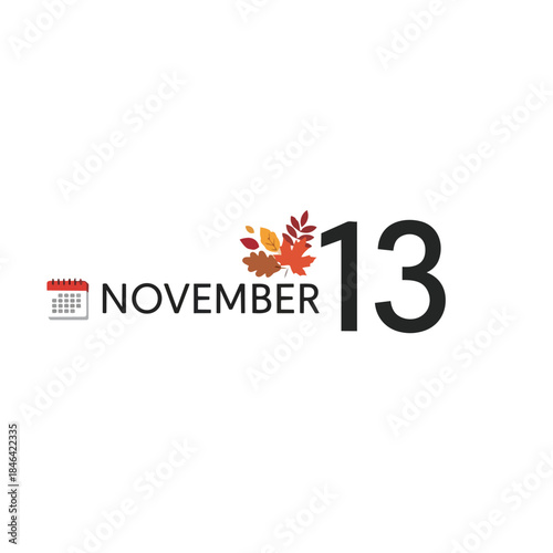 November 13th calendar icon with vibrant autumn leaves symbolizing the beautiful fall season and timely events
