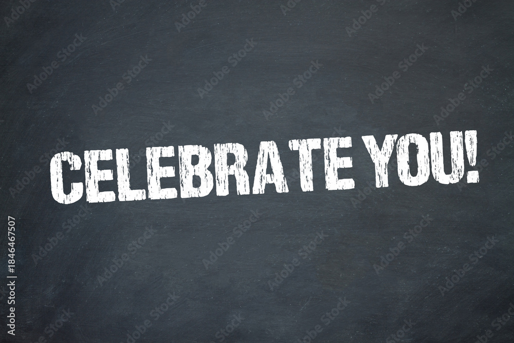 Fototapeta premium Celebrate You!