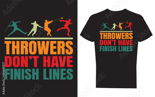 Motivational throwers dont have finish lines t shirt design with colorful athletic silhouettes