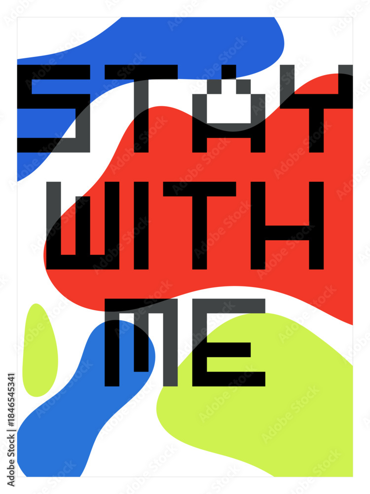 Fototapeta premium abstract typography poster with the phrase 