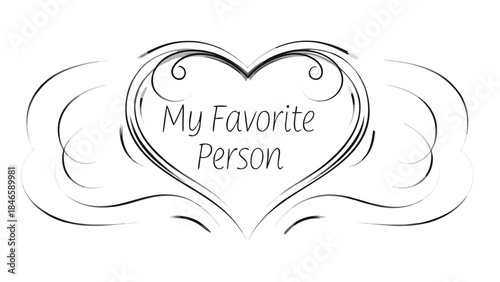 Black and white line art of a floating heart with swirling lines and the words my favorite person, a minimal illustration