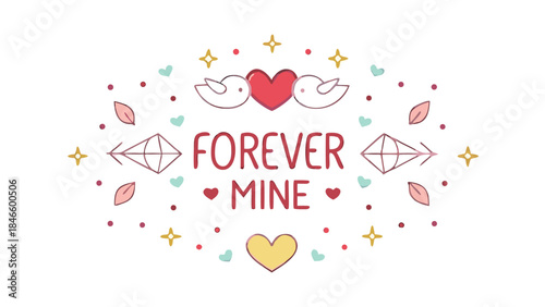 Romantic charming hearts with arrow, pastel sparkles, and forever mine text, ideal for valentine's day, love and wedding designs