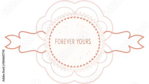 Pastel hydrangea lace floral frame with forever yours text in peach and pink hues for wedding or valentine's day use