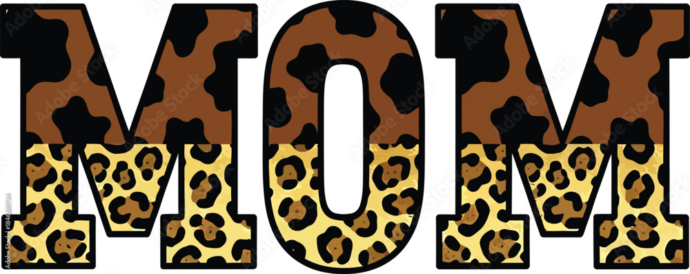 Fototapeta premium Mom typography graphic with modern animal print textures