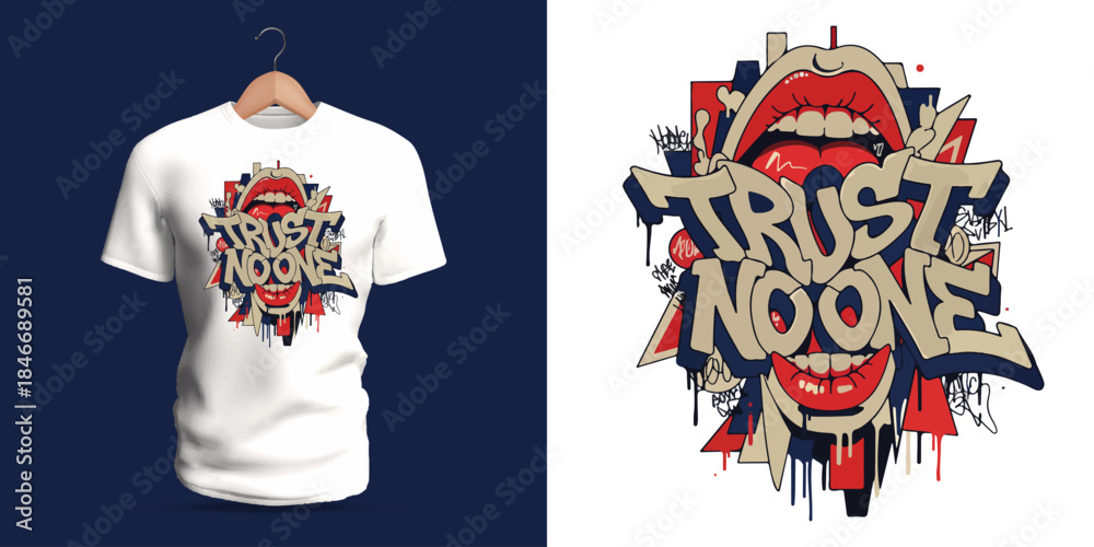 Fototapeta premium This vector T-shirt displays a bold graffiti composition with an open cartoon mouth, expressive lips, and strong typography forming the phrase “Trust No One.” Surrounded by sketchy doodles, dripping