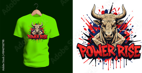 This vector T-shirt shows a powerful bull head with graffiti lettering reading “Power Rise.” Dramatic shading, dripping accents, ink splatters, bold outlines, and aggressive contrasting colors create