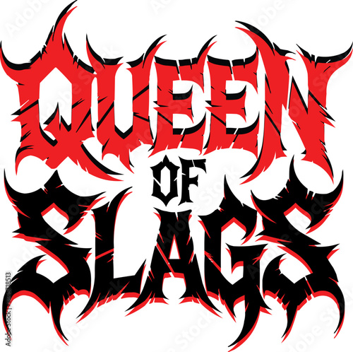 Typography T shirt design 0f " Queen of Slags"