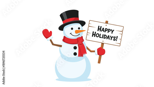 Festive snowman cheerfully holds a sign wishing everyone happy holidays, spreading winter joy and seasonal greetings.