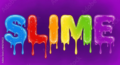 Vibrant and colorful slime letters dripping and melting, forming the word 