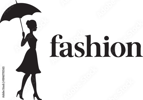  Elegant silhouette of a woman holding an umbrella next to the word fashion in bold black letters on a white background