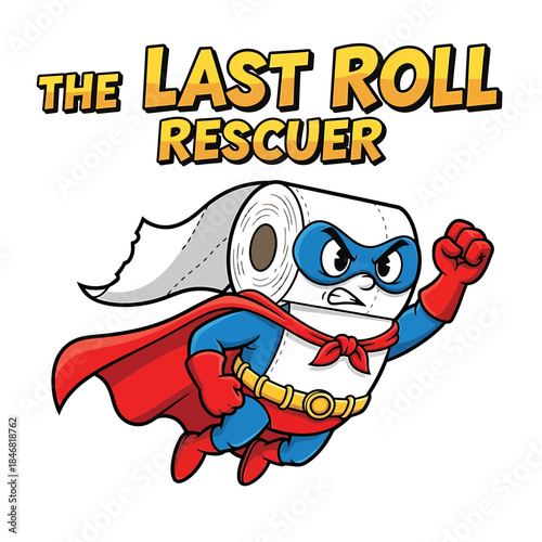 Funny Toilet Paper Superhero Vector – “The Last Roll Rescuer” Comic Style Cartoon Character Illustration

