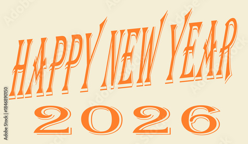 Happy New Year 2026 Poster – Orange Text on Beige Background