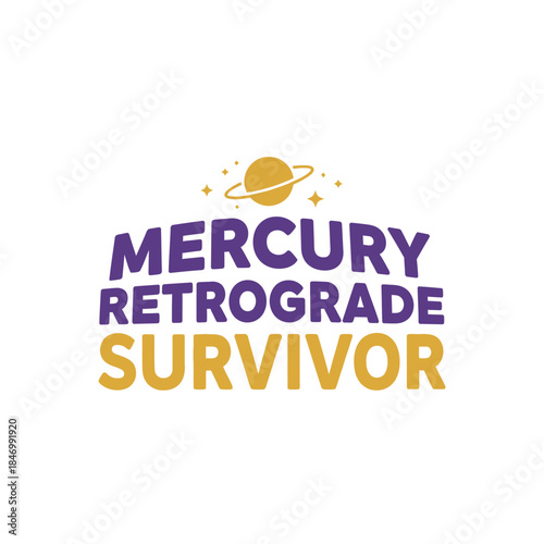 Mercury retrograde survivor typography t-shirt design isolated on transparent background