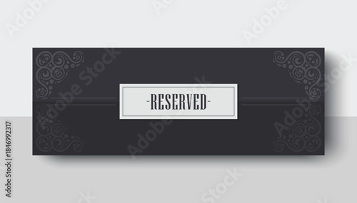 Elegant Ornamental Reserved Table Card Sign with Decorative Flourishes Design